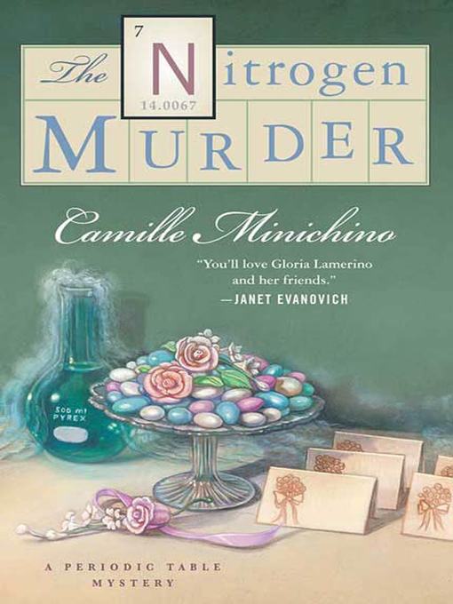 Title details for The Nitrogen Murder by Camille Minichino - Wait list